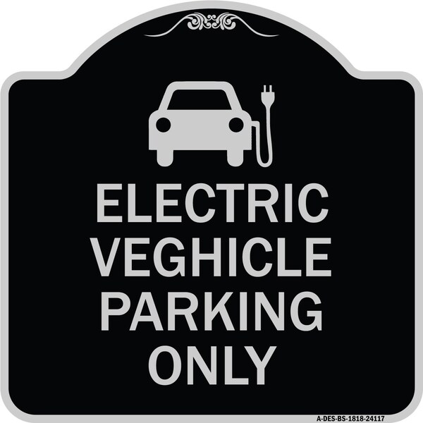 Electric Vehicle Parking W/ Graphic Heavy-Gauge Aluminum Sign, 18" x 18", BS-1818-24117